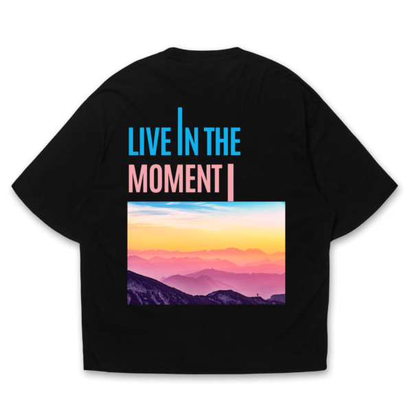 Live in the Moment